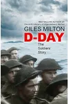 D-Day: The Soldiers' Story