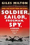 Soldier, Sailor, Frogman, Spy, Airman, Gangster, Kill or Die
