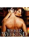 Wicked Weekend
