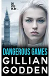 Dangerous Games