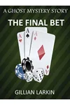 The Final Bet
