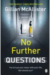 No Further Questions / The Good Sister