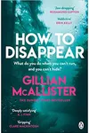 How to Disappear