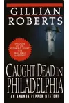 Caught Dead in Philadelphia
