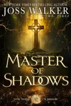 Master of Shadows