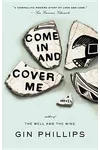 Come in and Cover Me