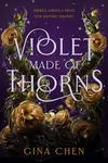 Violet Made of Thorns