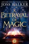 A Betrayal of Magic