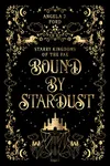 Bound by Stardust