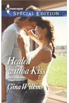 Healed with a Kiss