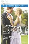 A Proposal at the Wedding