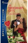 The Bridesmaid's Gifts