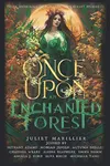 Once Upon an Enchanted Forest