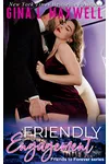 Friendly Engagement