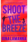 Shoot the Breeze