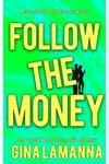 Follow the Money