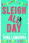 Sleigh All Day