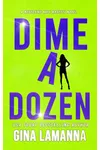 Dime a Dozen