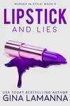 Lipstick and Lies