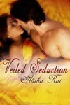 Veiled Seduction / Waiting for Her