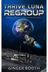 Thrive Luna Regroup