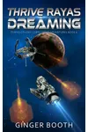 Thrive Rayas Dreaming