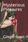Mysterious Pleasures