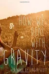 How We Deal With Gravity