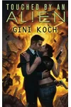 Touched by an Alien