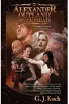 Alexander Outland: Space Pirate (As: G.J. Koch)