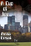 A Cup of Joe (As: Anita Ensal)