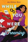 While You Were Dreaming