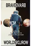 Brave New Worlds