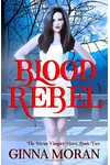 Blood Rebel