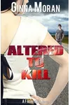 Altered to Kill