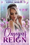 Omega's Reign