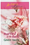 Married To The Mob