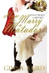 How to Marry a Matador
