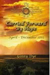 Carried Forward By Hope
