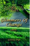 Glimmers of Change