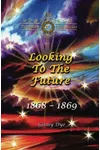 Looking To The Future