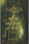 Misty Shadows Of Hope
