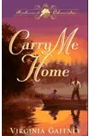 Carry Me Home
