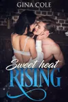 Sweet Heat Rising