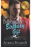 The Billionaire's Birthday Gift