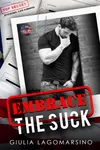 Embrace the Suck