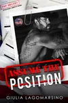 Assume the Position