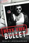 Bite the Bullet