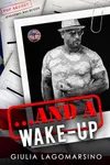 ...And a Wake-Up