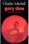 Gory Dew